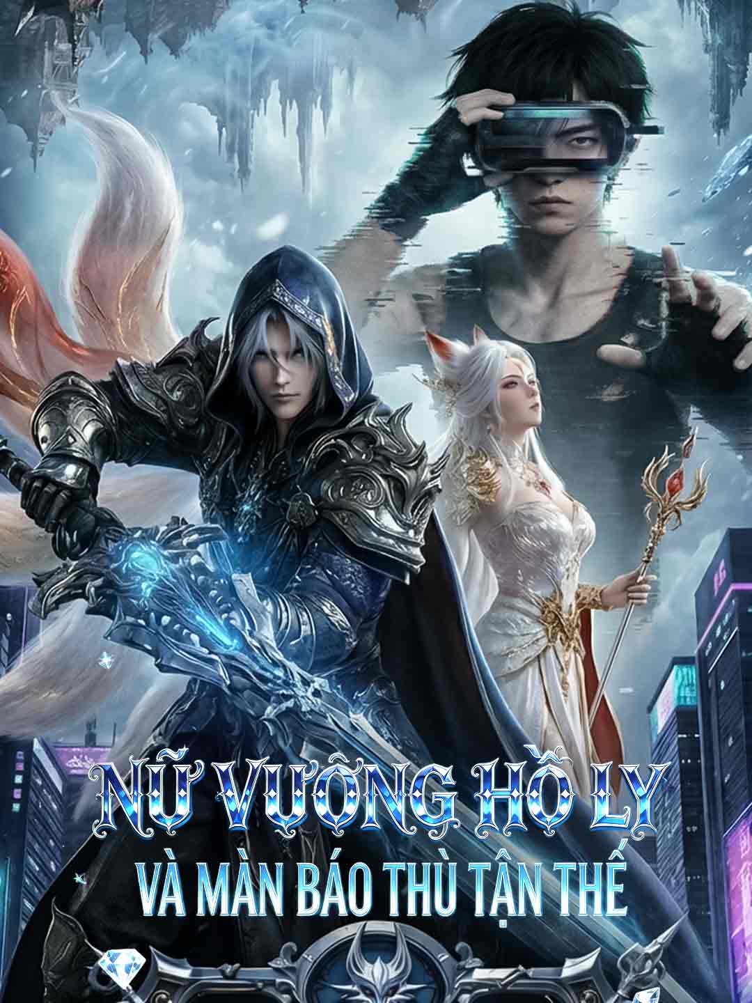 Nữ Vương Hồ Ly Và Màn Báo Thù Tận Thế