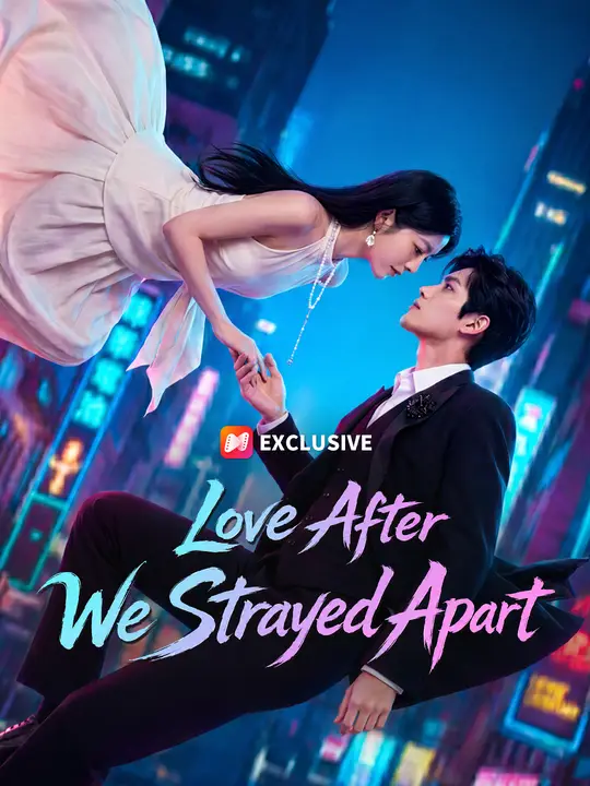 Love After We Strayed Apart