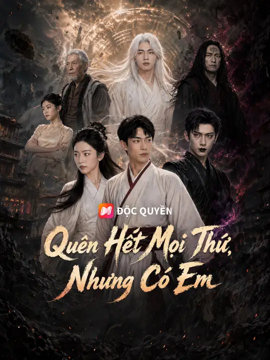 Quên Hết Mọi Thứ, Nhưng Có Em