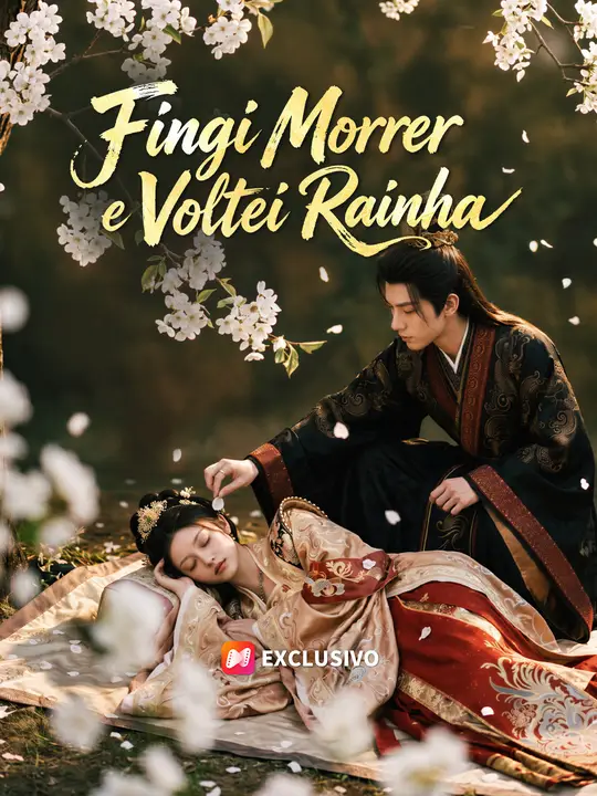 Fingi Morrer e Voltei Rainha