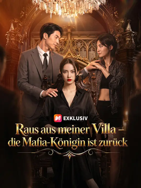 Raus aus meiner Villa – die Mafia-Königin ist zurück