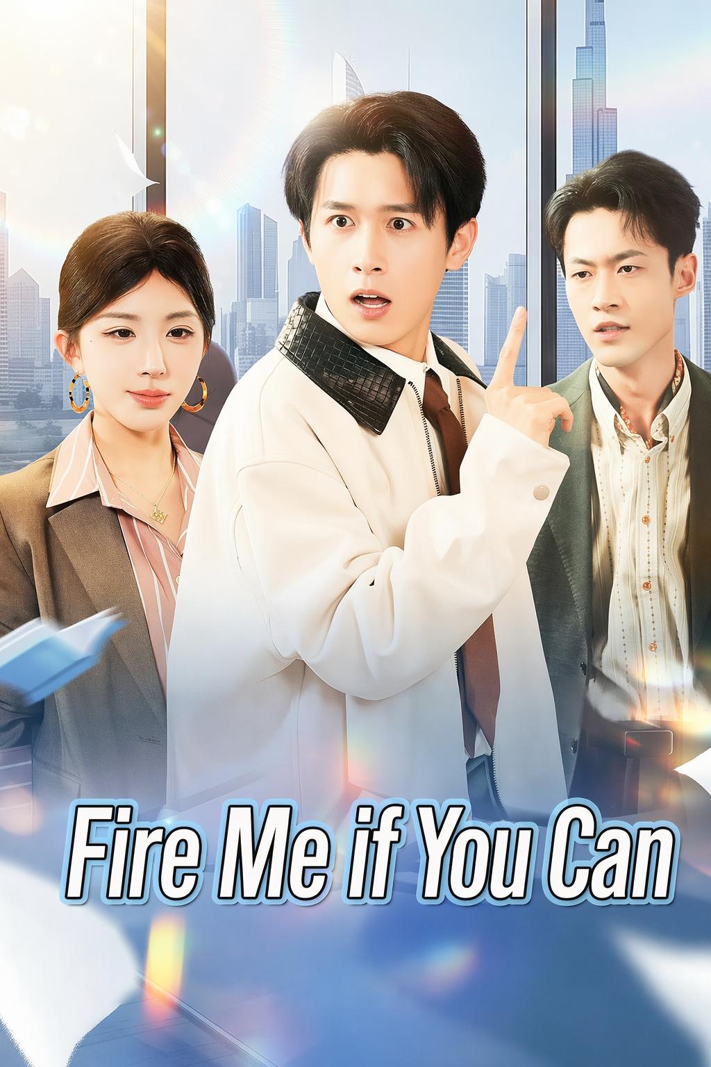 Fire Me if You Can