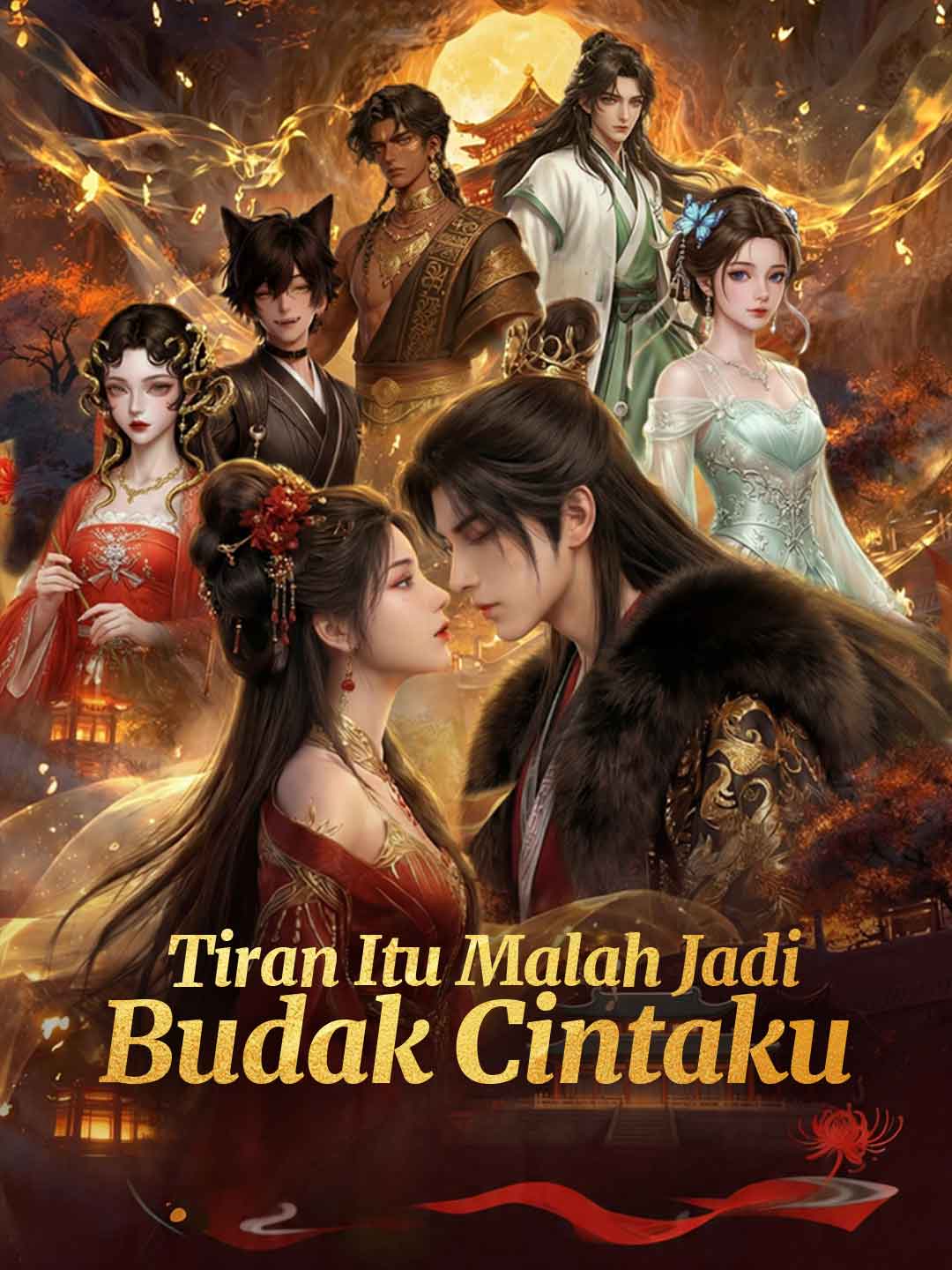 Tiran Itu Malah Jadi Budak Cintaku