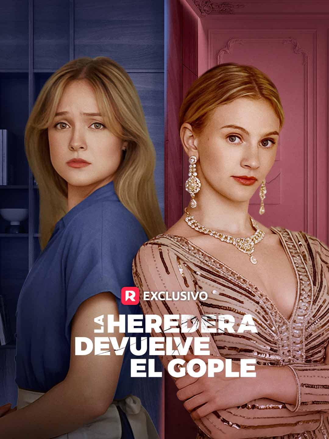 La Heredera Devuelve el Gople