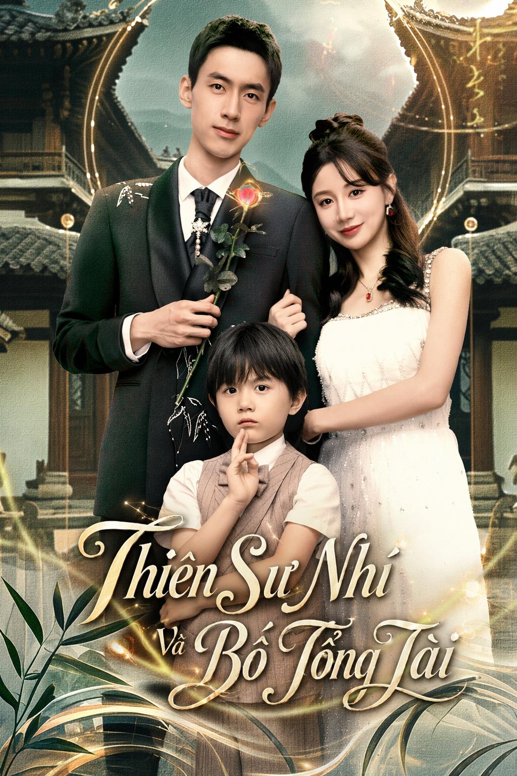 Thiên Sư Nhí Và Bố Tổng Tài