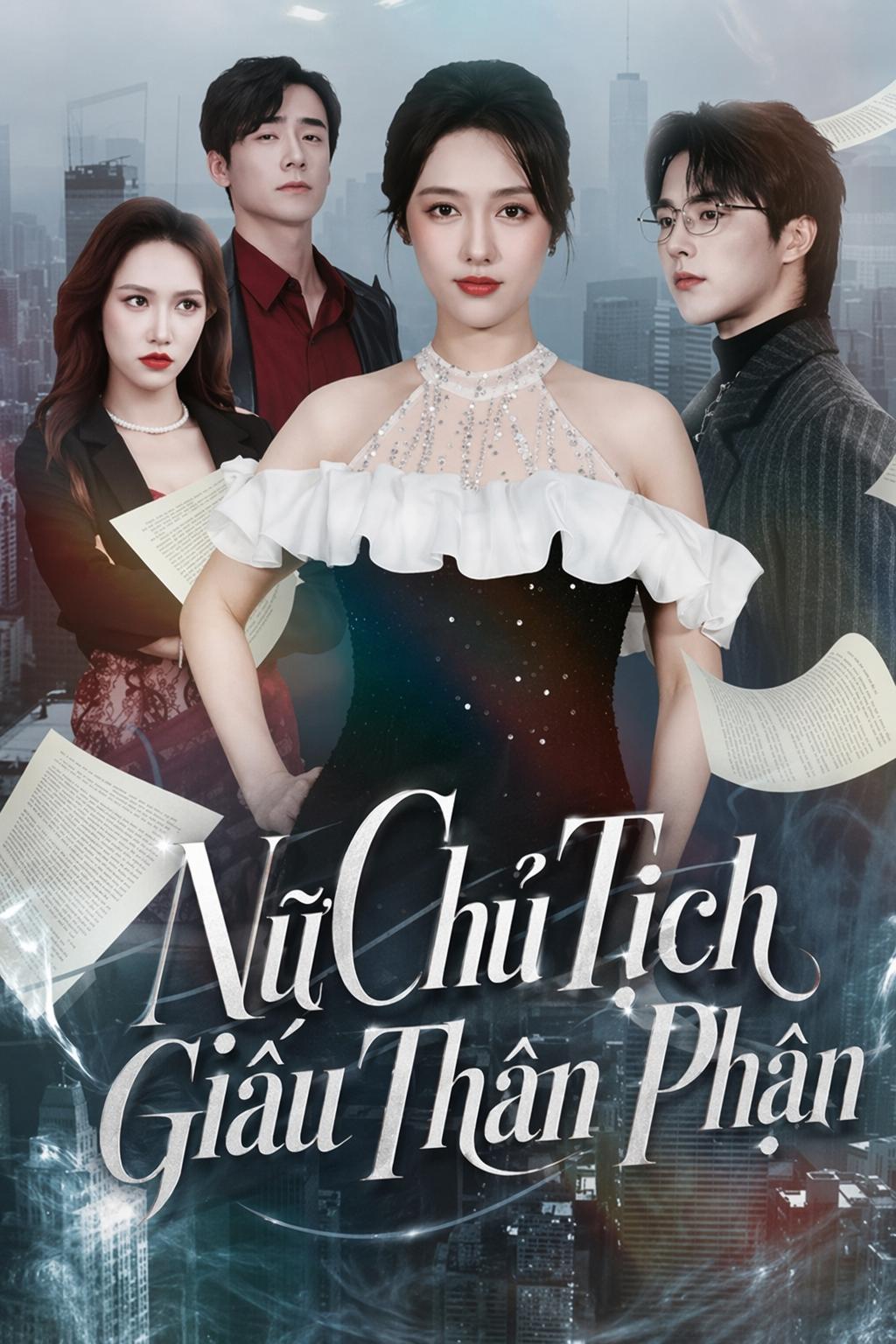 Nữ Chủ Tịch Giấu Thân Phận