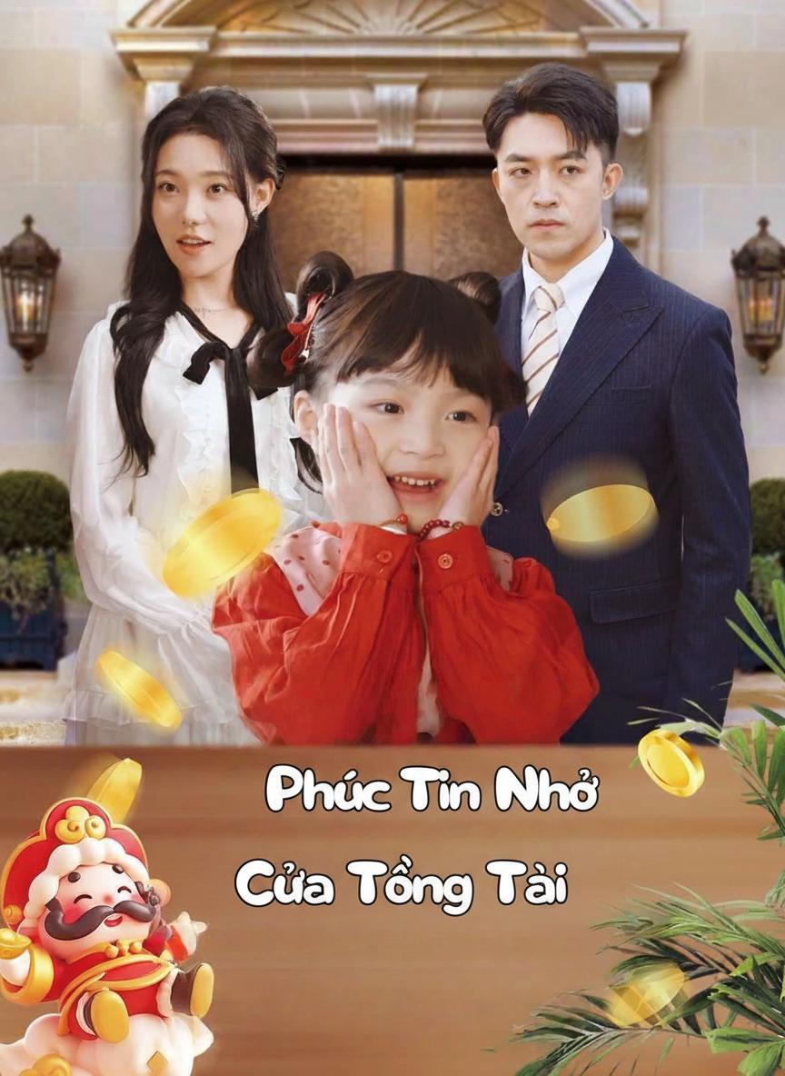 Phúc Tinh Nhỏ Của Tổng Tài