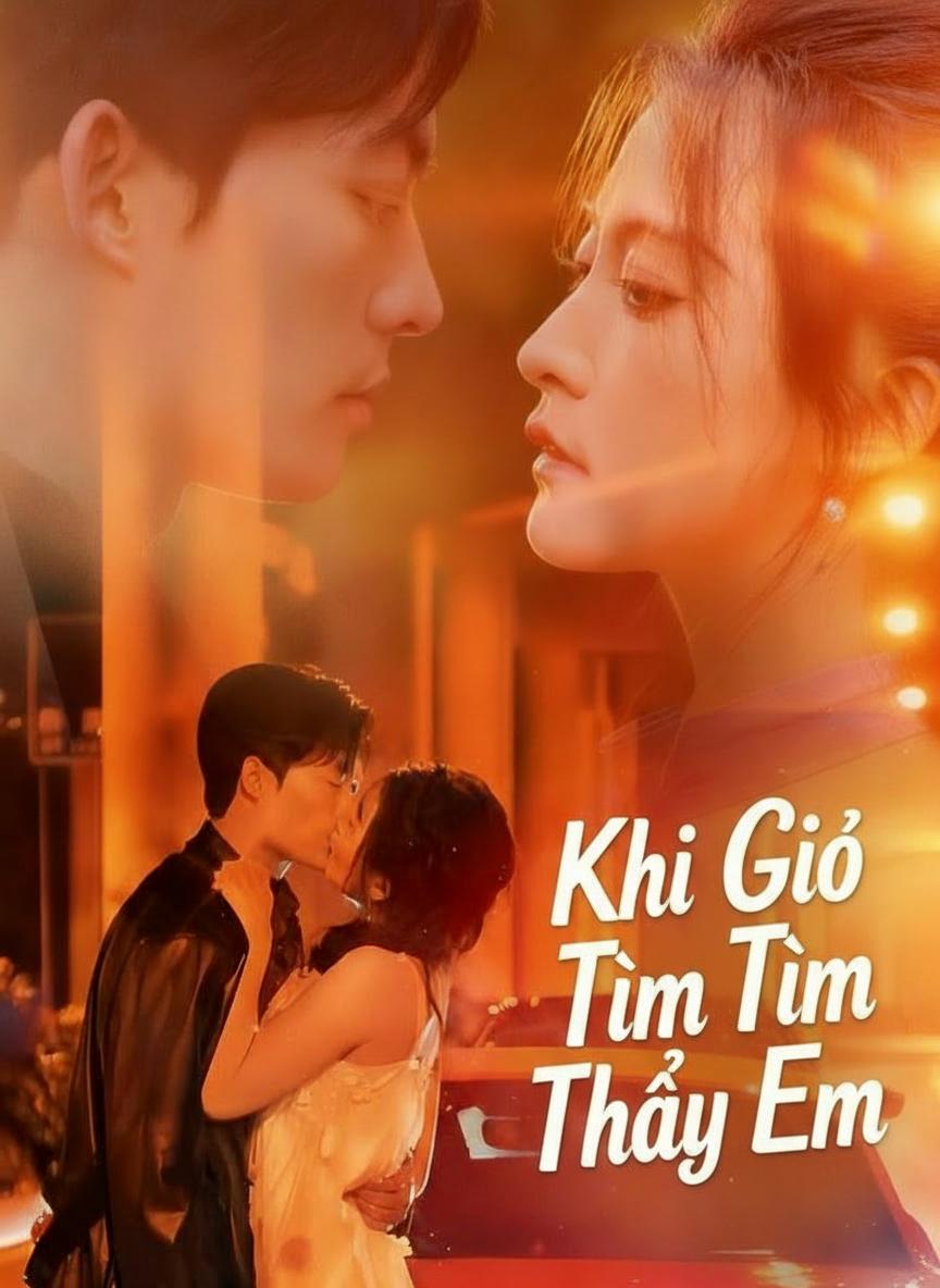 Khi Gió Tìm Thấy Em