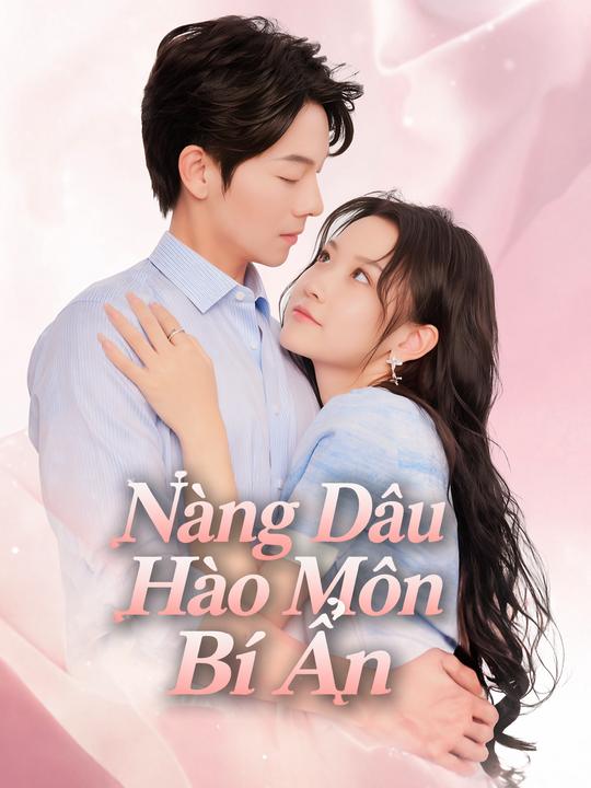 Nàng Dâu Hào Môn Bí Ẩn