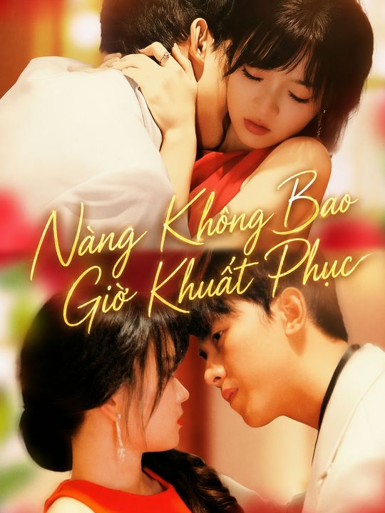 Nàng Không Bao Giờ Khuất Phục