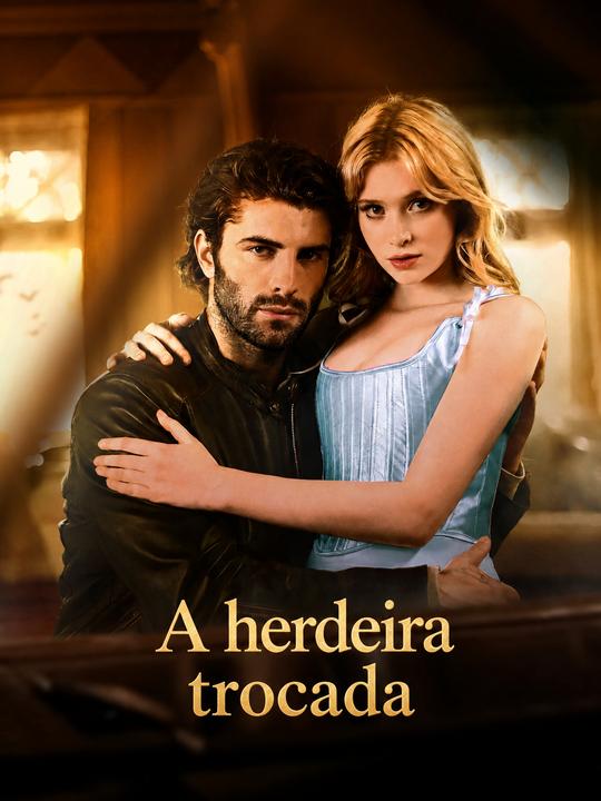 A herdeira trocada