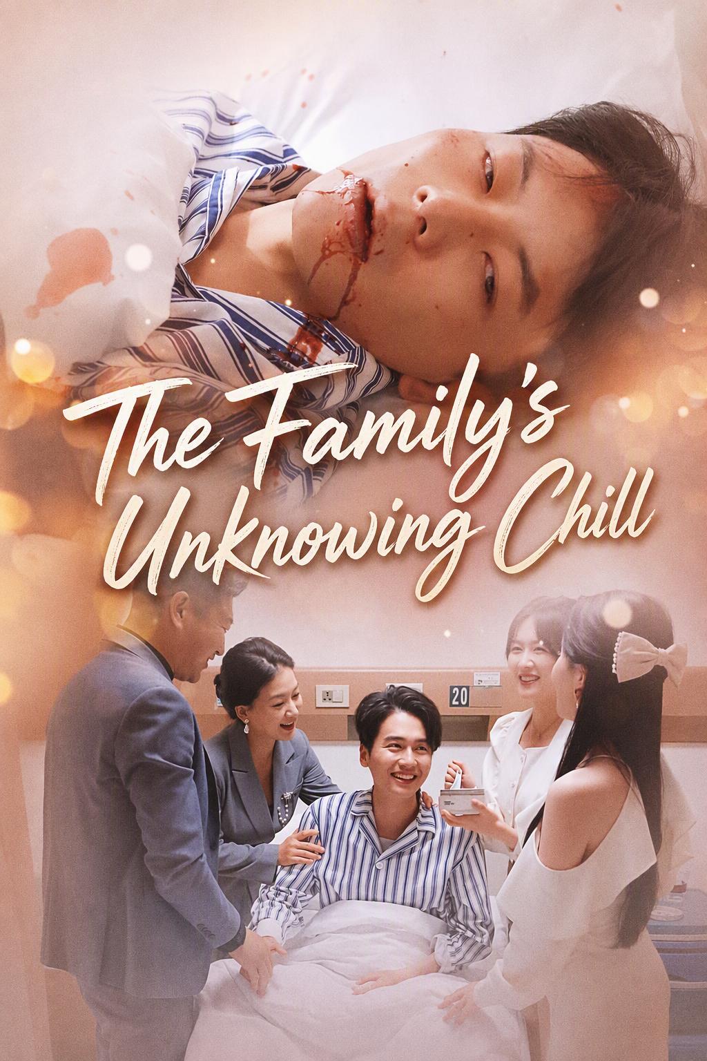 The Family's Unknowing Chill
