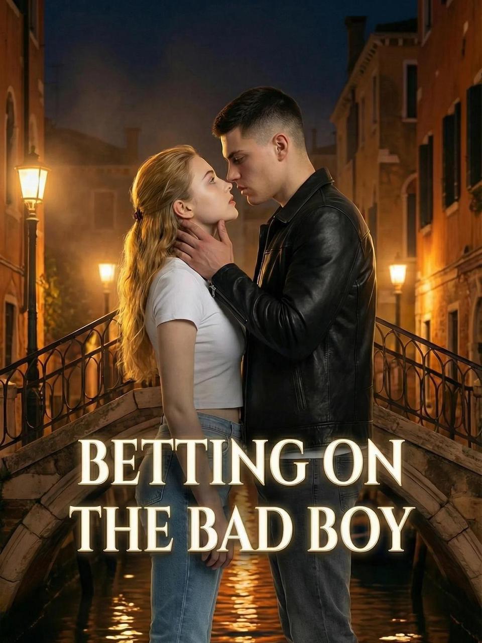 Betting on the Bad Boy