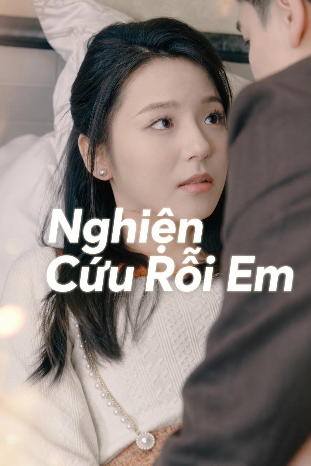 Nghiện Cứu Rỗi Em
