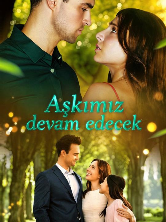 Aşkımız devam edecek