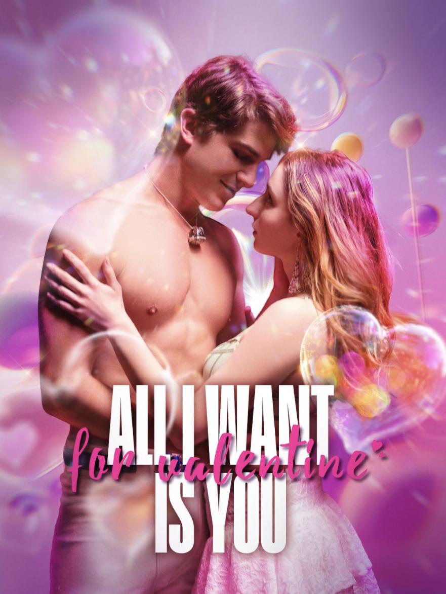 All I Want for Valentine‘s Is You