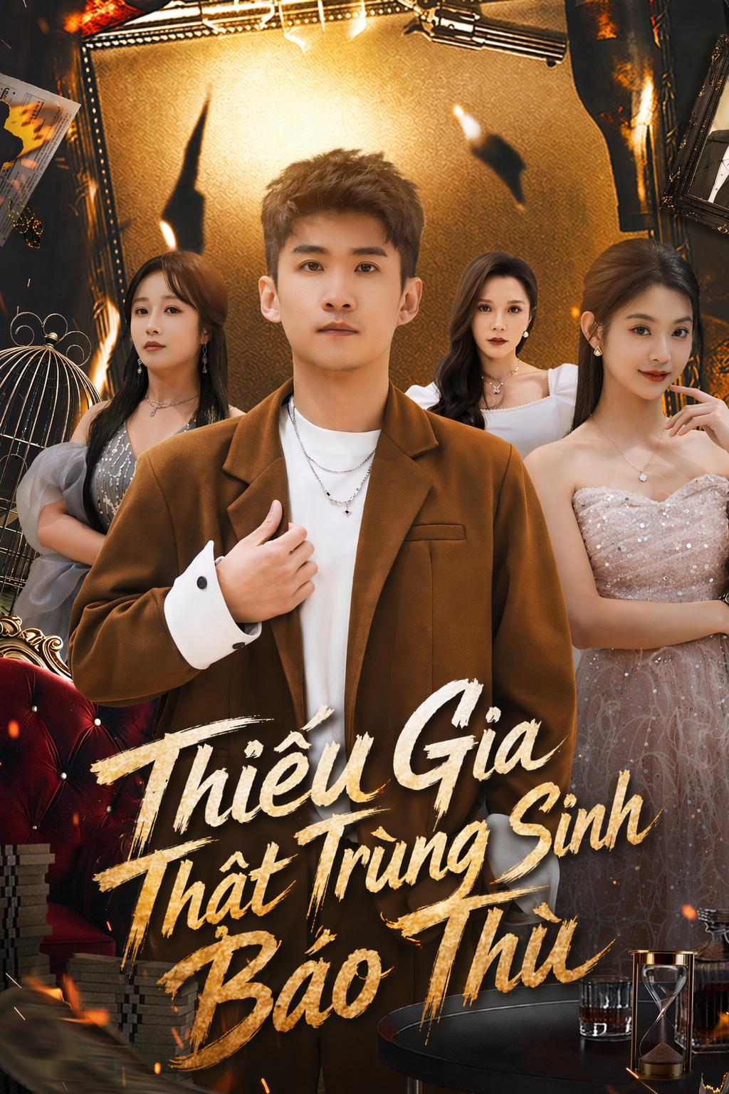 Thiếu Gia Thật Trùng Sinh Báo Thù