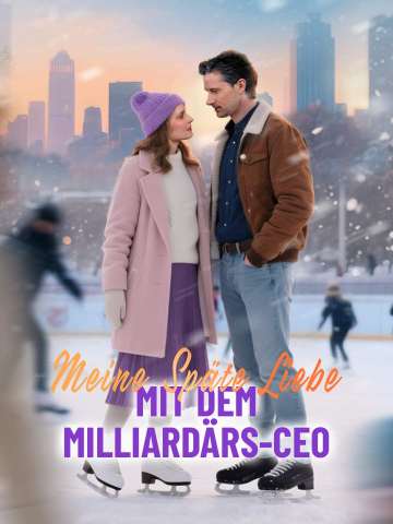 Mon amour tardif avec le PDG milliardaire