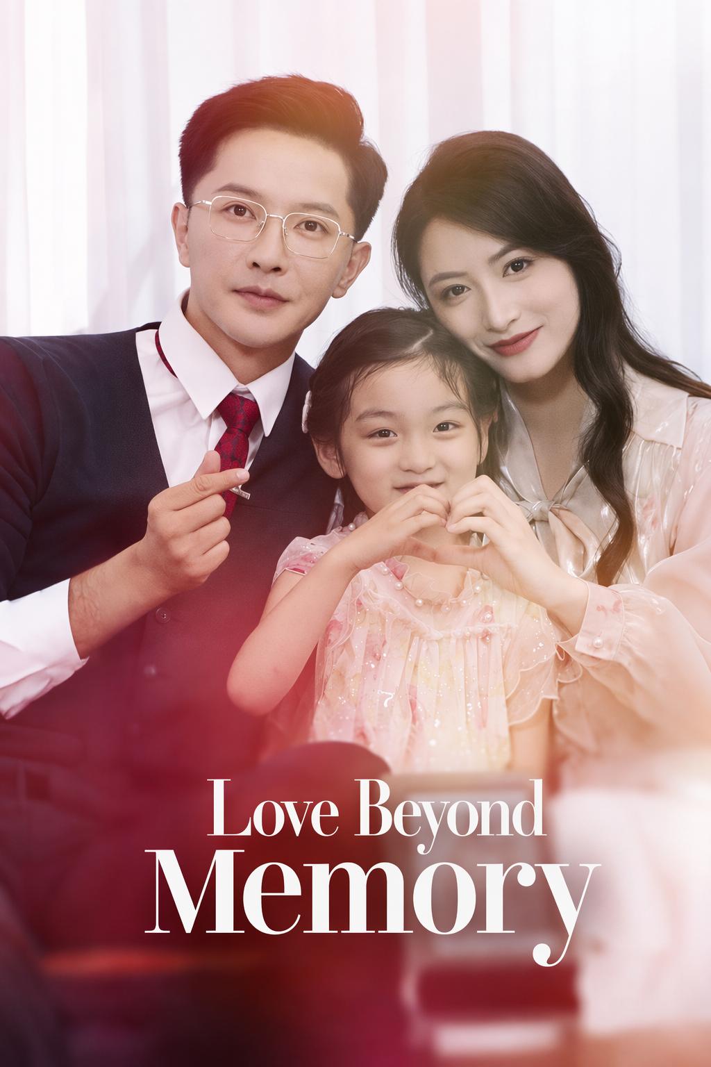 Love Beyond Memory