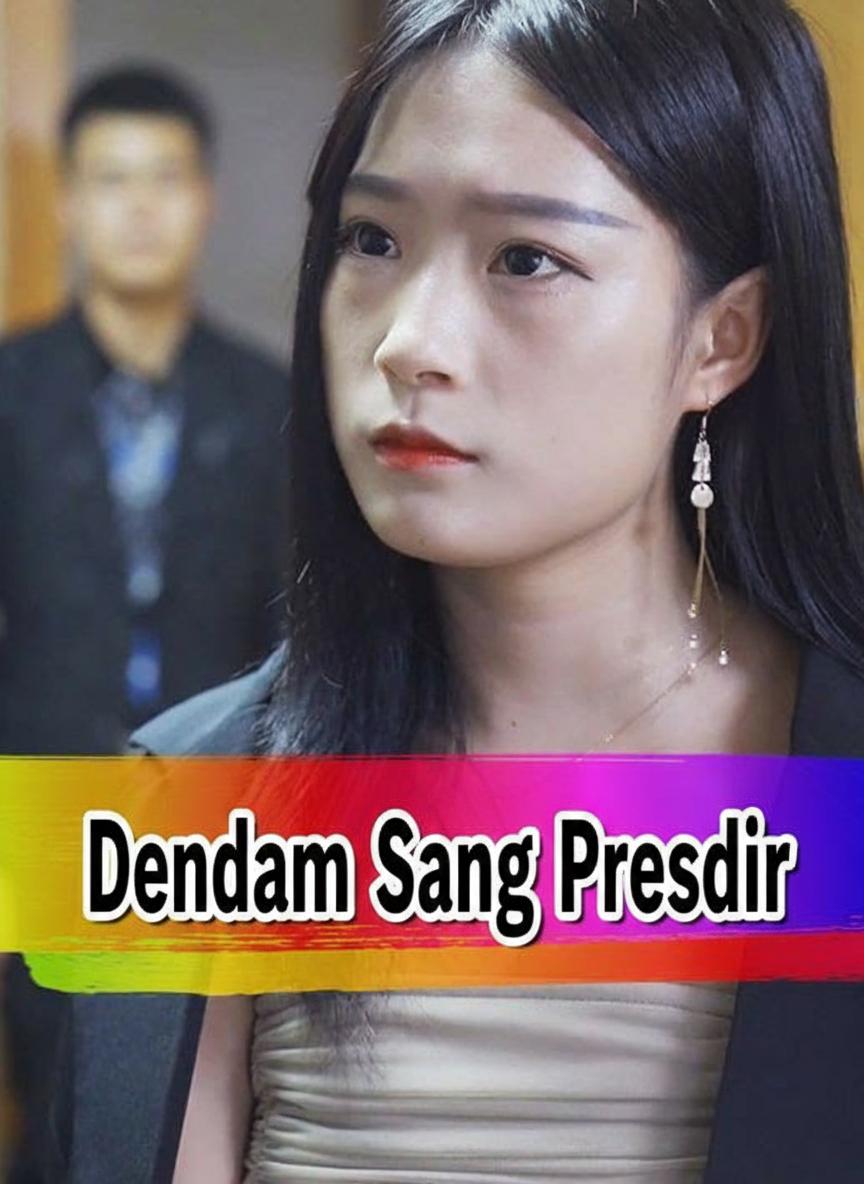 Dendam Sang Presdir