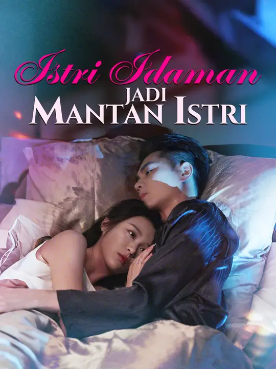 Istri Idaman Jadi Mantan Istri