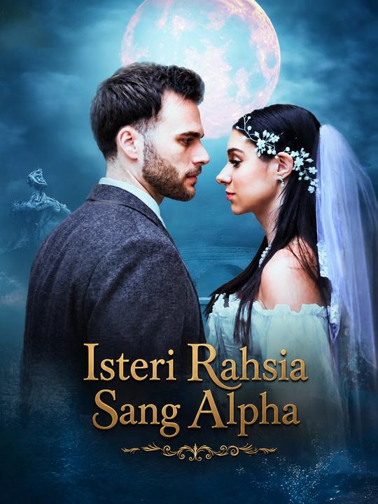 Isteri Rahsia Sang Alpha