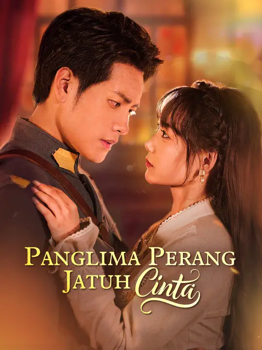Panglima Perang Jatuh Cinta
