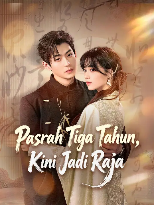 Pasrah Tiga Tahun, Kini Jadi Raja