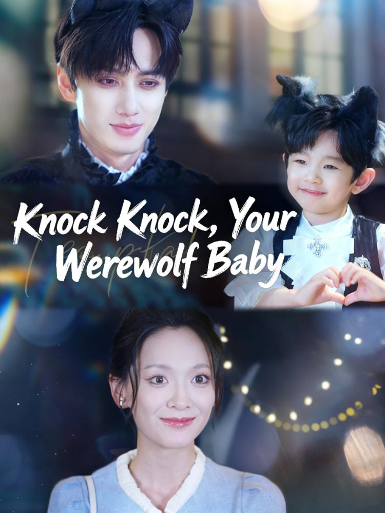 Knock Knock, Your Werewolf Baby
