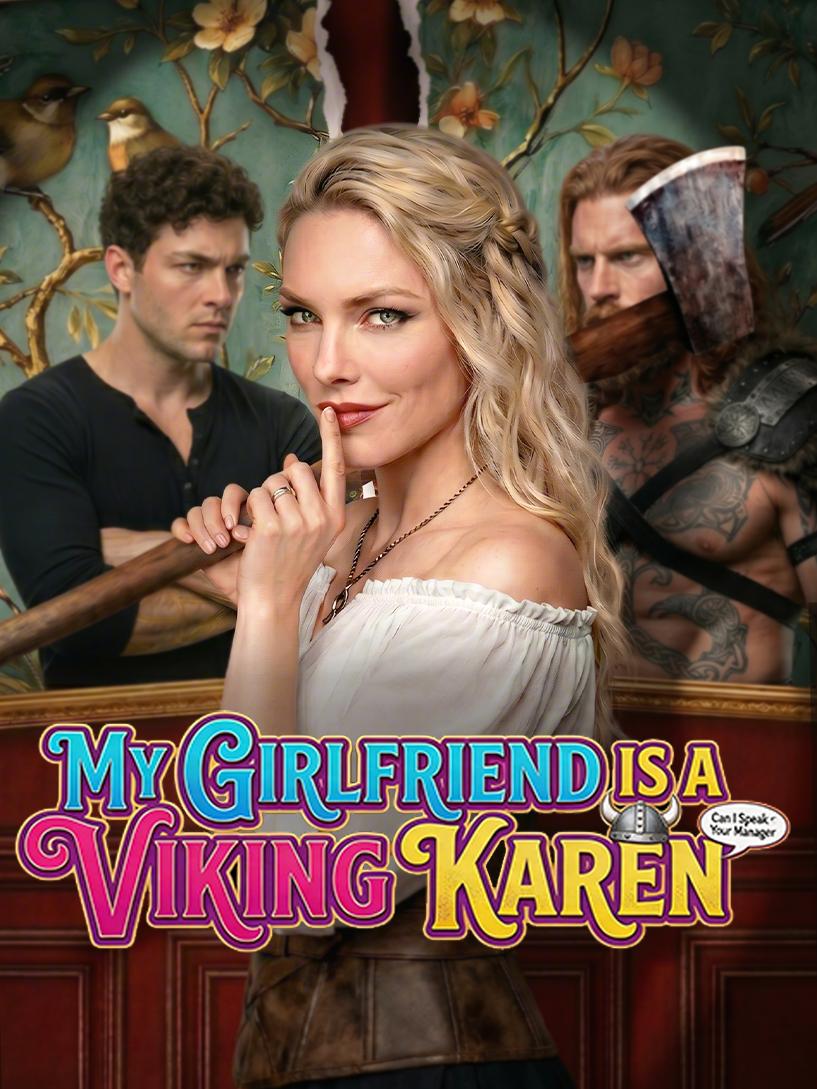 My Girlfriend Is A Viking Karen