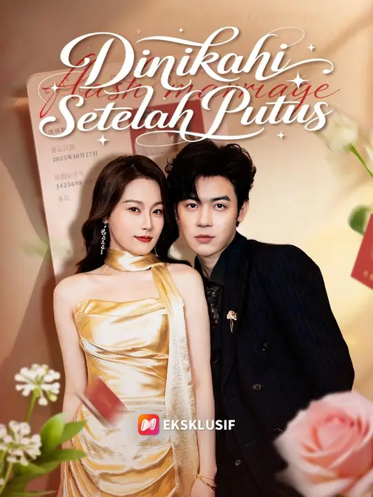 (Sulih suara) Dinikahi Setelah Putus