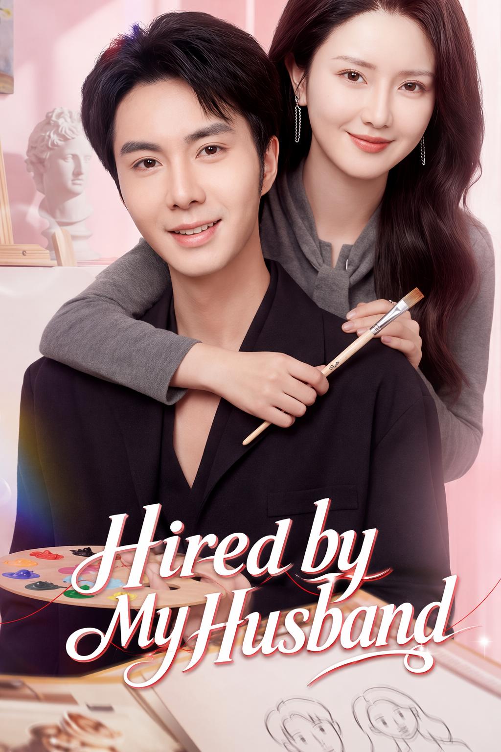Hired by My Husband