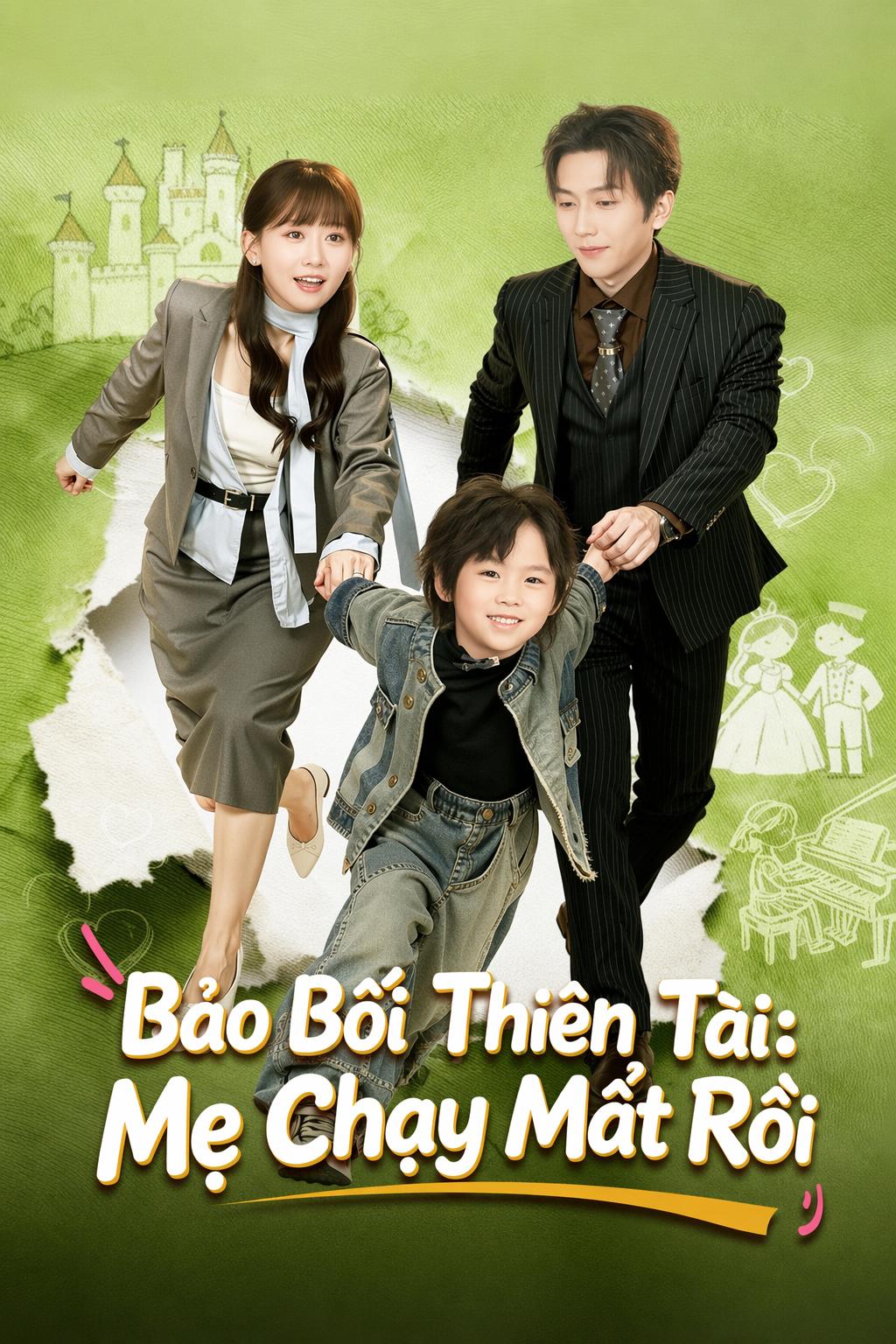 Bảo Bối Thiên Tài: Mẹ Chạy Mất Rồi