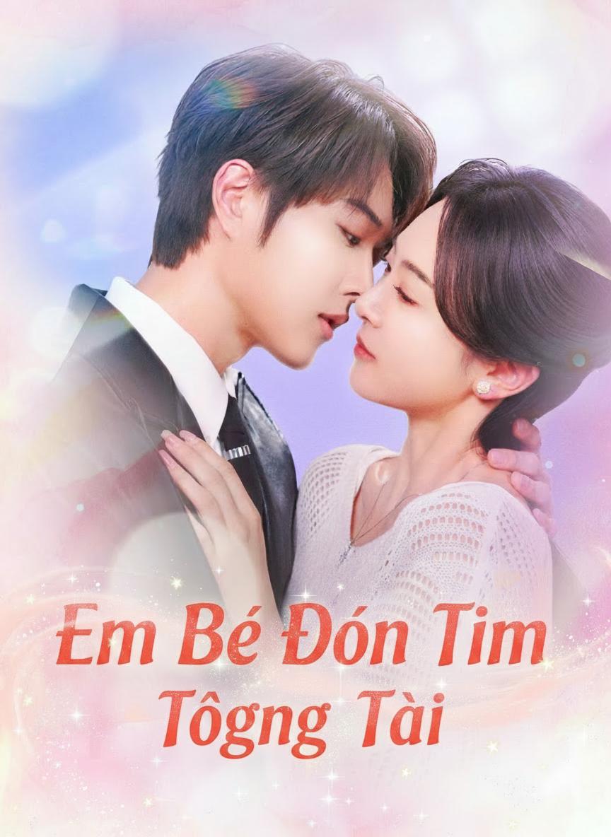 Em Bé Đốn Tim Tổng Tài