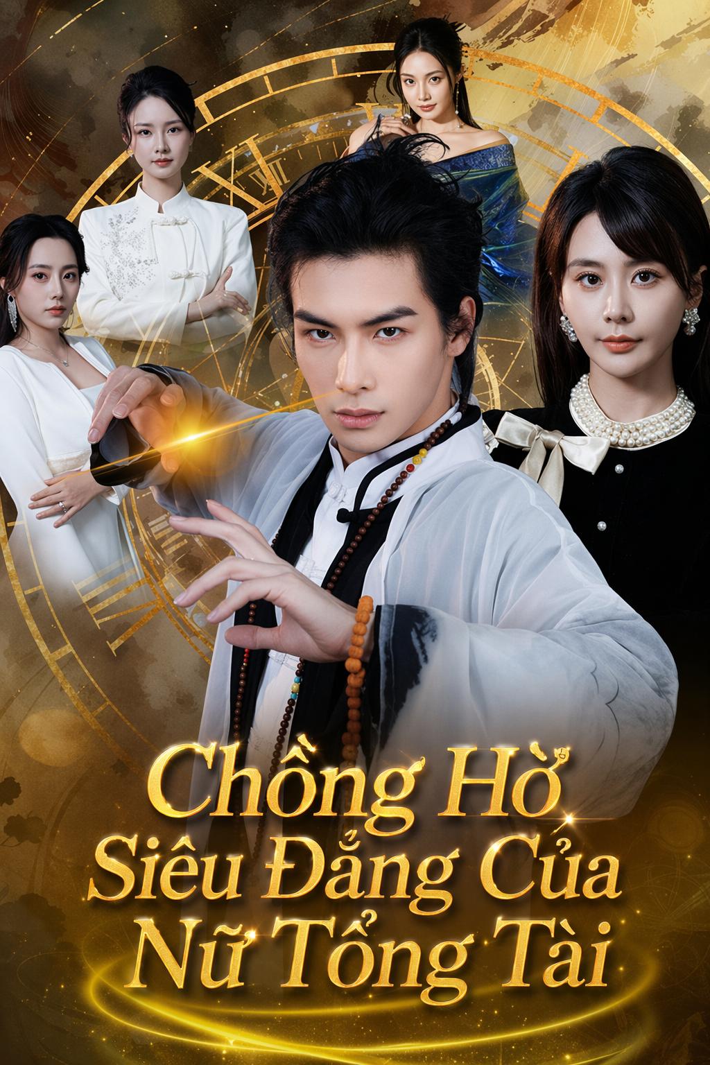 Chồng Hờ Siêu Đẳng Của Nữ Tổng Tài