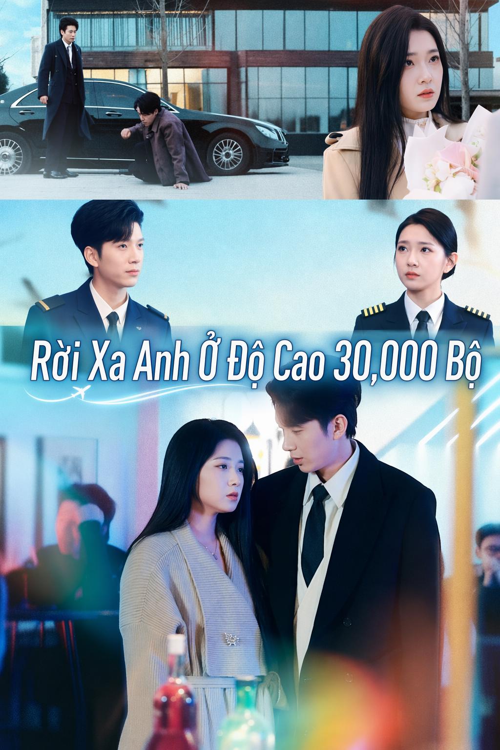 Rời Xa Anh Ở Độ Cao 30,000 Bộ