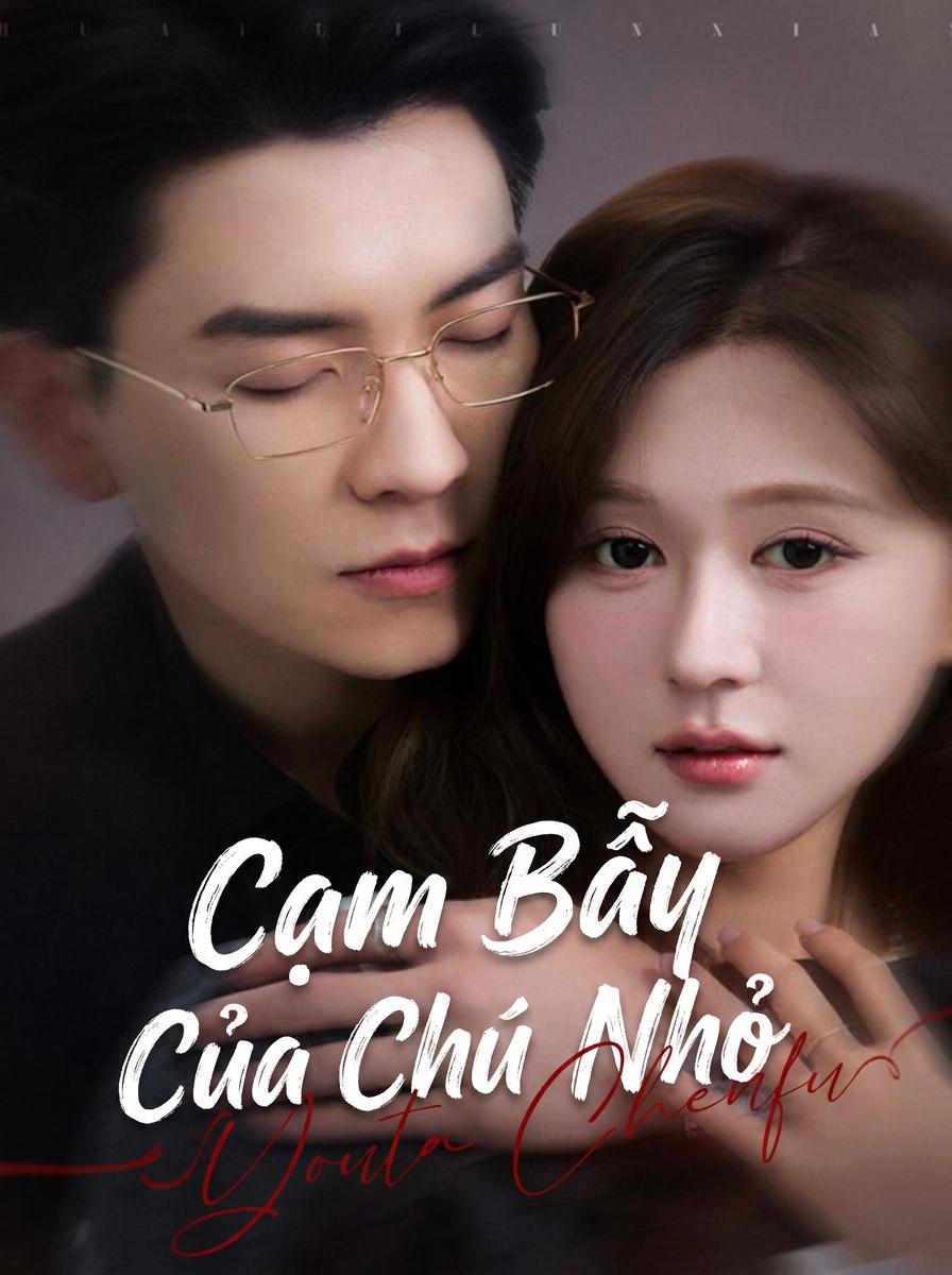 Rơi Vào Bẫy Tình Của Chú Út