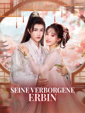 Seine verborgene Erbin