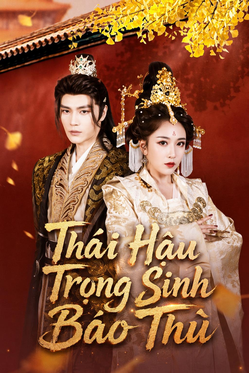 Thái Hậu Trọng Sinh Báo Thù