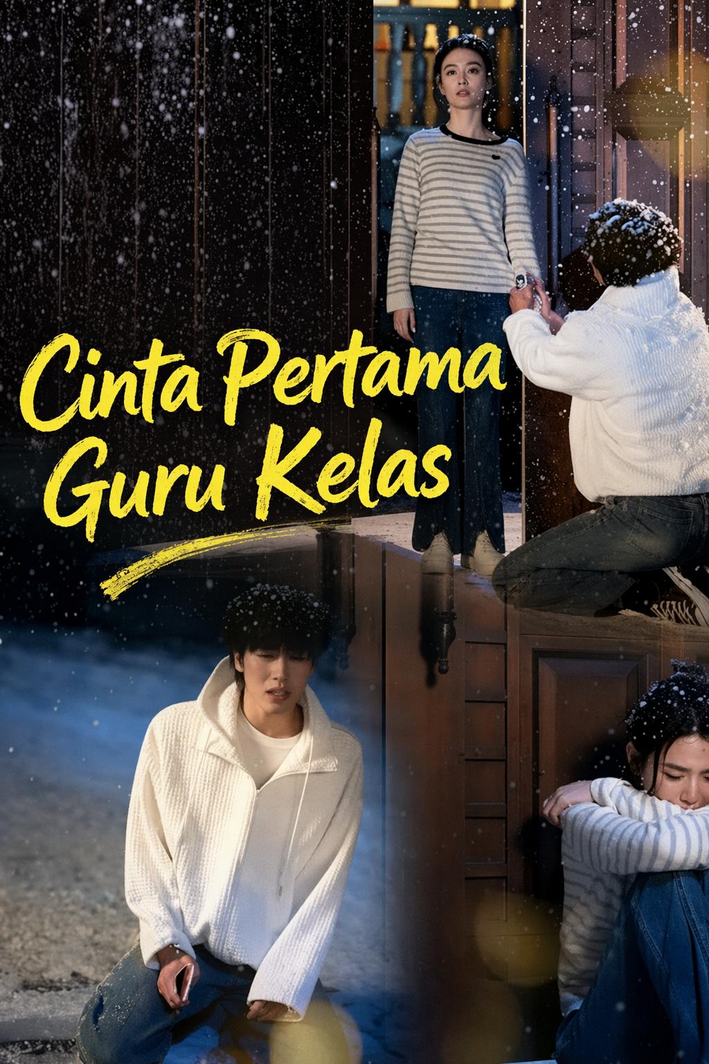 Cinta Pertama Guru Kelas