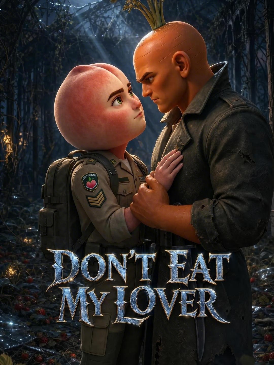 Don’t Eat My Lover