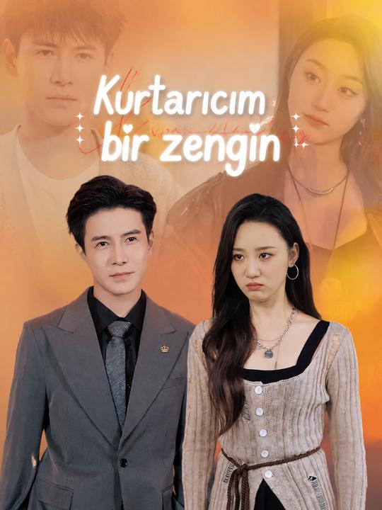 Kurtarıcım bir zengin