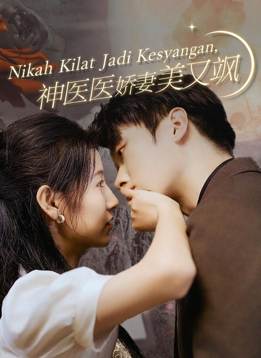 Nikah Kilat: Istriku Dokter Tangan Dewa