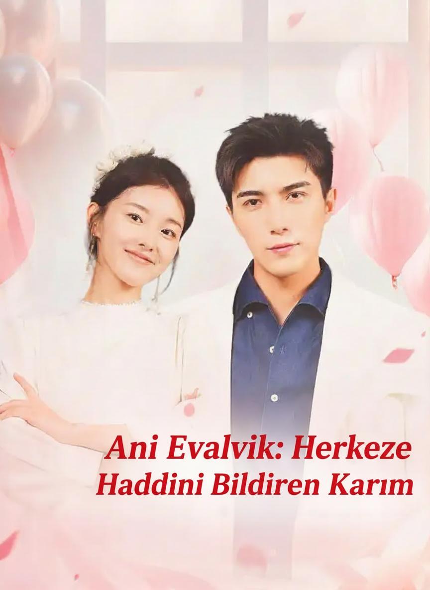 Ani Evlilik: Herkese Haddini Bildiren Karım