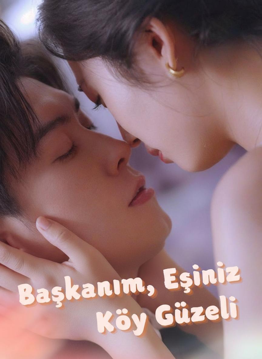 Başkanım, Eşiniz Köy Güzeli