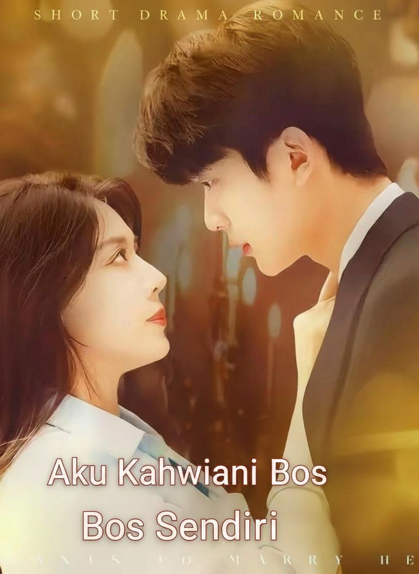 Aku Kahwini Bos Sendiri