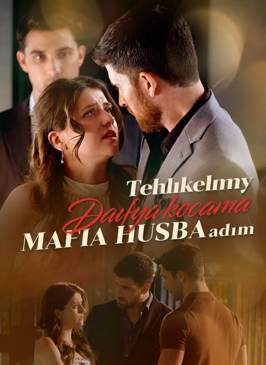 Tehlikeli mafya kocama bağlandım