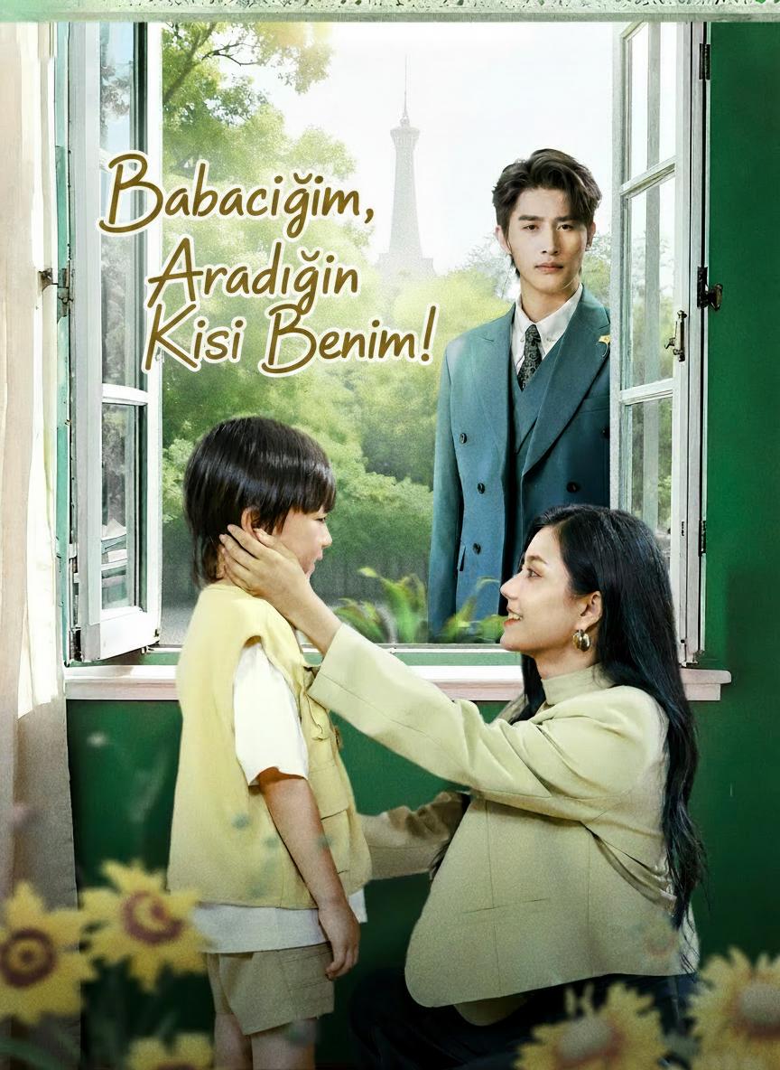Babacığım, Aradığın Kişi Benim!