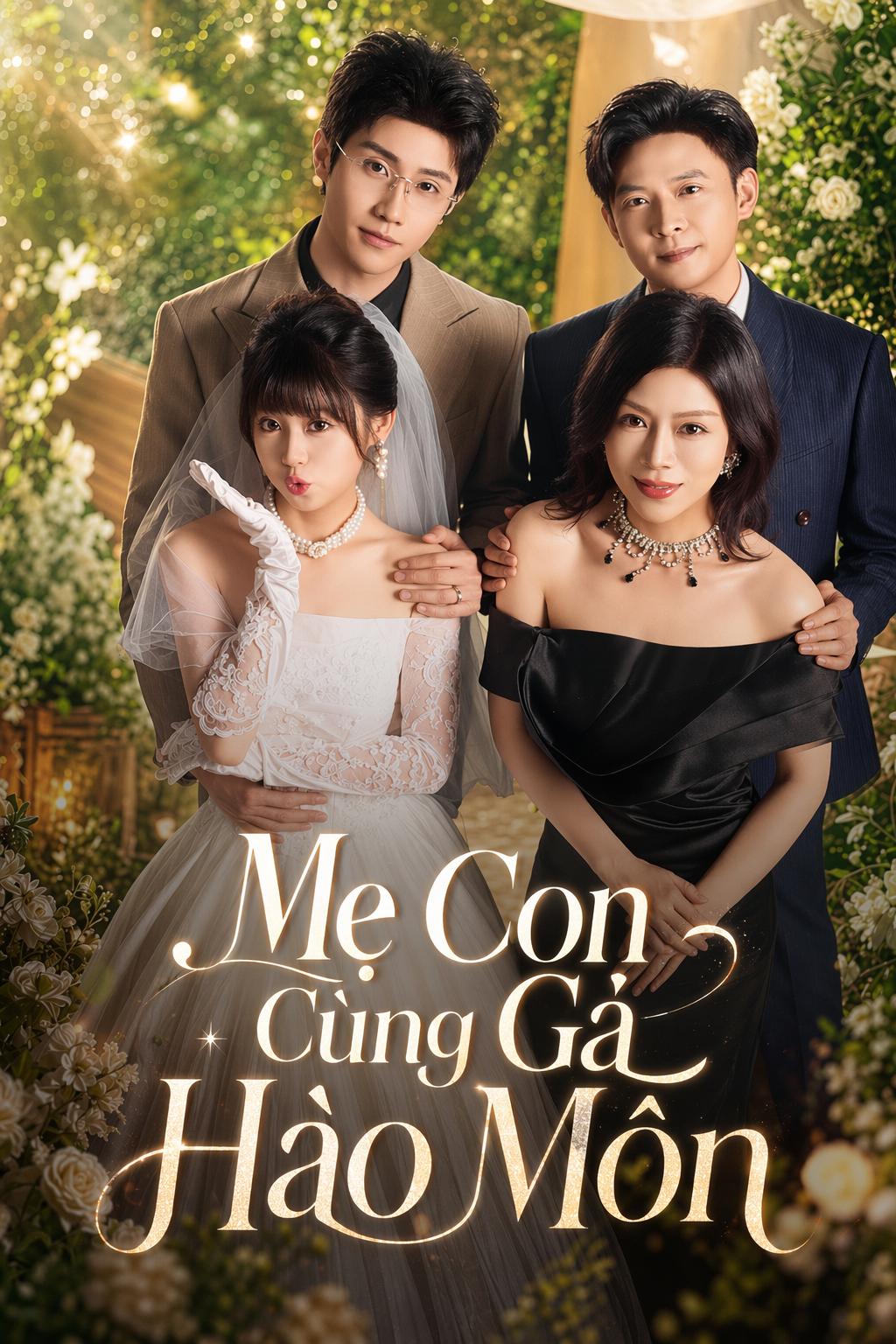 Mẹ Con Cùng Gả Hào Môn