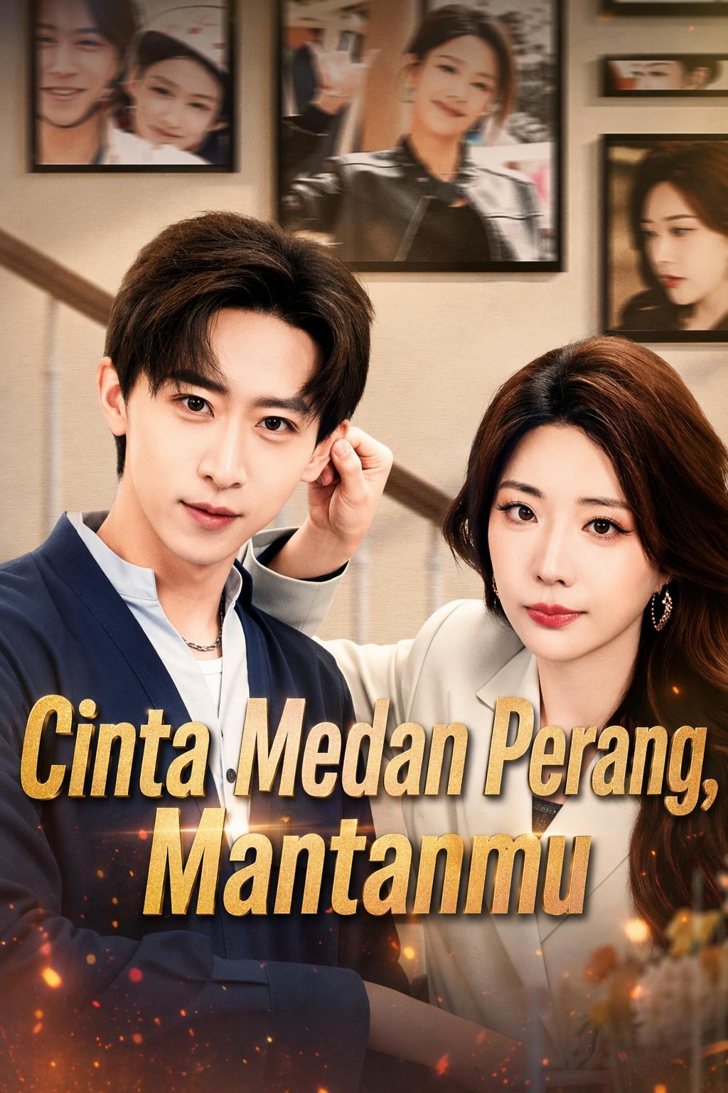 Cinta Medan Perang, Mantanmu